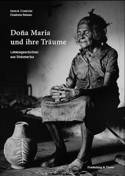 Dona Maria und ihre Träume - Horst A Friedrichs, Elisabetta Balasso