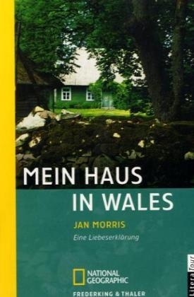 Mein Haus in Wales - Jan Morris