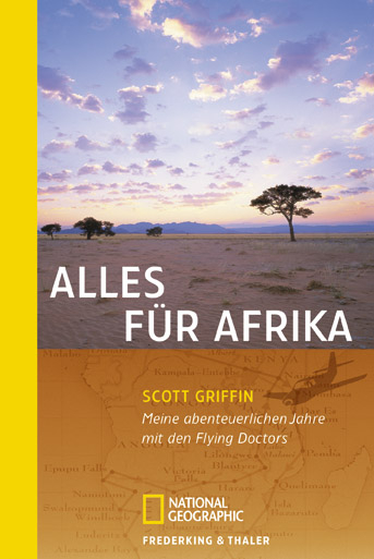 Alles für Afrika - Scott Griffin