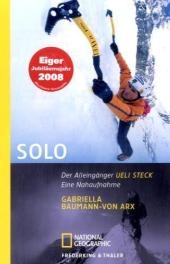 Solo - Ueli Steck, Gabriella Baumann-von Arx