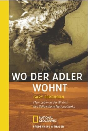 Wo der Adler wohnt - Gary Ferguson