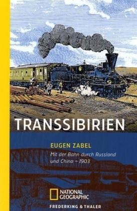 Transsibirien - Eugen Zabel