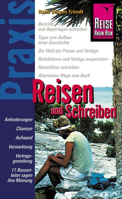 Reisen und Schreiben - Hans J Fründt