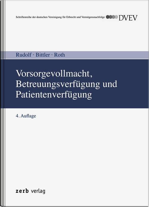 Vorsorgevollmacht, Betreuungsverfügung und Patientenverfügung - 