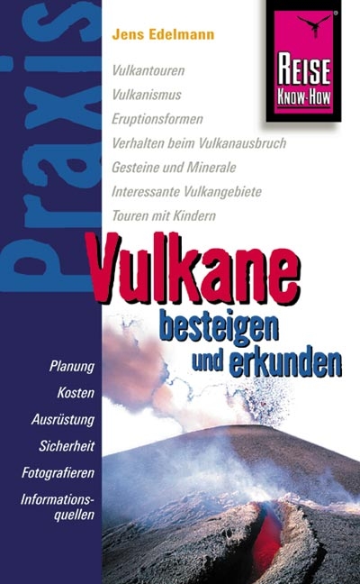 Vulkane besteigen und erkunden - Jens Edelmann