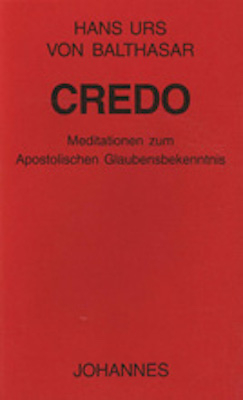 Credo - Hans Urs von Balthasar