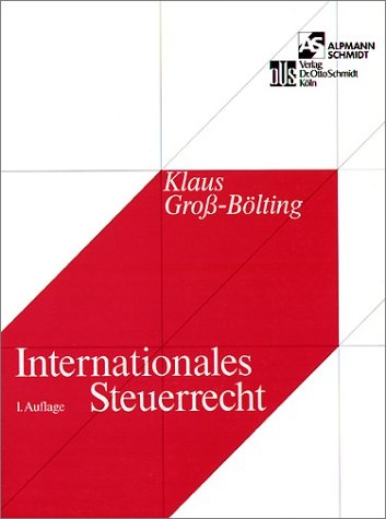 Internationales Steuerrecht - Klaus Gross-Bölting