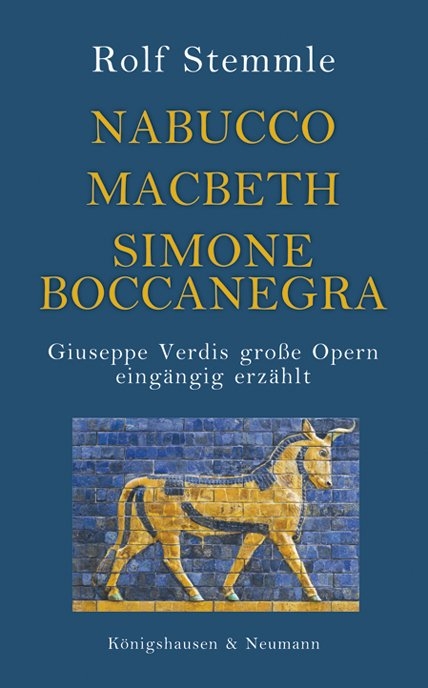 Nabucco - Macbeth - Simone Boccanegra - Rolf Stemmle