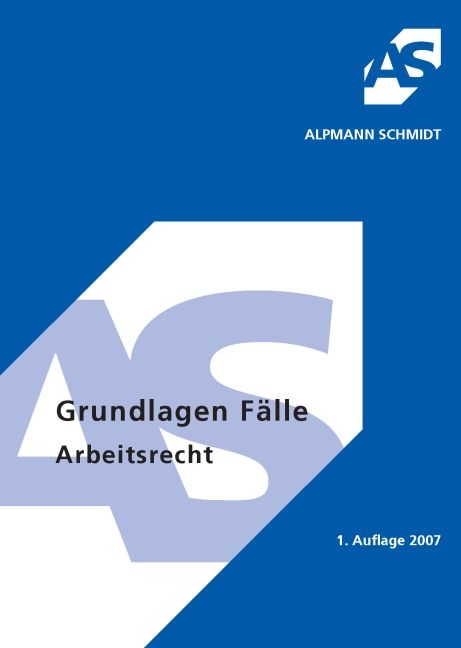 Grundlagen, Fälle Arbeitsrecht - Günter Marschollek