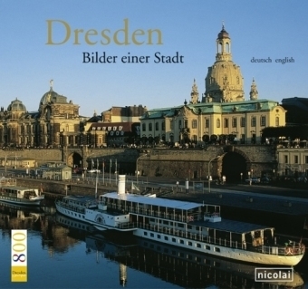 Dresden. Bilder einer Stadt - Christiane Filius-Jehne