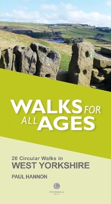 Walks for All Ages West Yorkshire - Paul Hannon