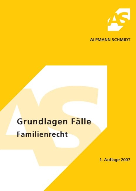 Grundlagen, Fälle Familienrecht - Franz Th Rossmann