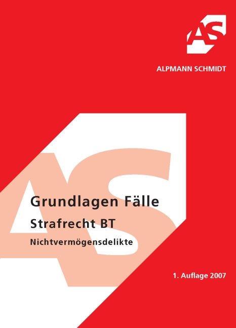 Grundlagen, Fälle Strafrecht BT - Sascha Lübbersmann