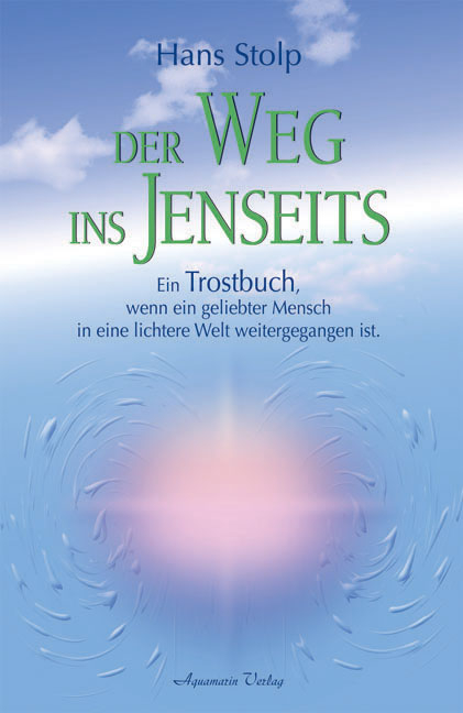 Der Weg ins Jenseits - Hans Stolp