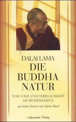 Die Buddha-Natur -  Dalai Lama XIV.