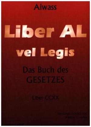 Liber Al vel Legis - Aleister Crowley