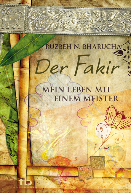 Der Fakir - Ruzbeh N Bharucha