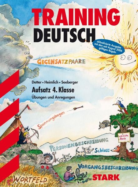 Training Deutsch Grundschule / Grundschule / Aufsatz 4. Klasse - Alfred Detter, Wolfgang Heimlich, Reinhold Seeberger