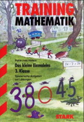 Training Mathematik - Das kleine Einmaleins 3. Klasse - Petra-Josè Höllein, Bernd Wiedemann