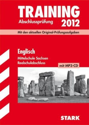 Training Abschlussprüfung Mittelschule Sachsen / Realschulabschluss Englisch mit MP3-CD 2012 - Paul Jenkinson, Petra Mäbert, Silvia Schmidt