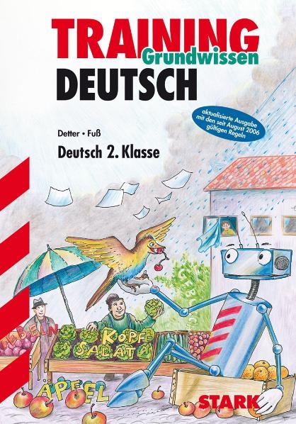 Training Deutsch - Grundwissen 2. Klasse - Bernd Wiedemann, Elisabeth Fuss