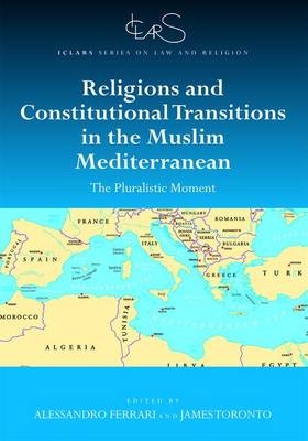 Religions and Constitutional Transitions in the Muslim Mediterranean - 