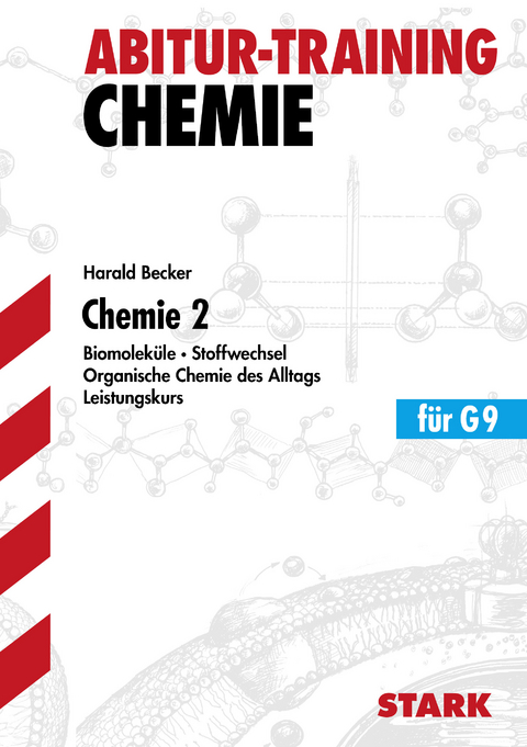 Abitur-Training - Chemie 13. Klasse LK Band 2 - Harald Becker