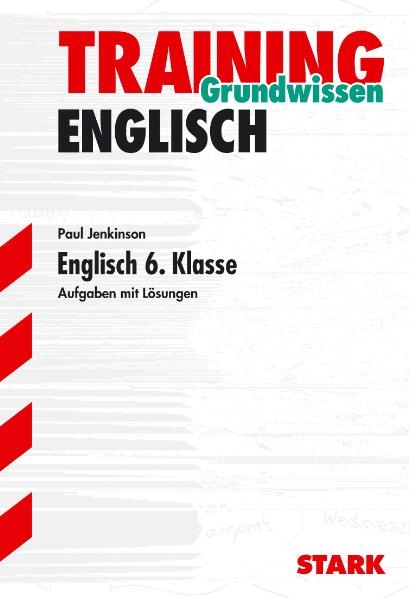 Training Englisch Unterstufe / Unterstufe / Englisch 6. Klasse - Paul Jenkinson