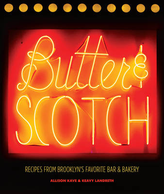 Butter &amp; Scotch -  Allison Kave,  Keavy Landreth