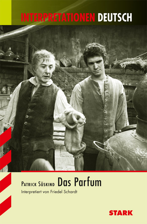 Interpretationen Deutsch - Süskind: Das Parfum - Friedel Schardt