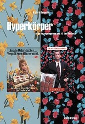 Hyperkörper in der Anzeigenwerbung des 20. Jahrhunderts - Kathrin Bonacker