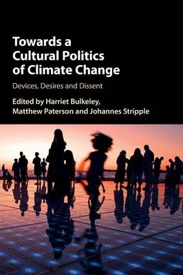 Towards a Cultural Politics of Climate Change - 