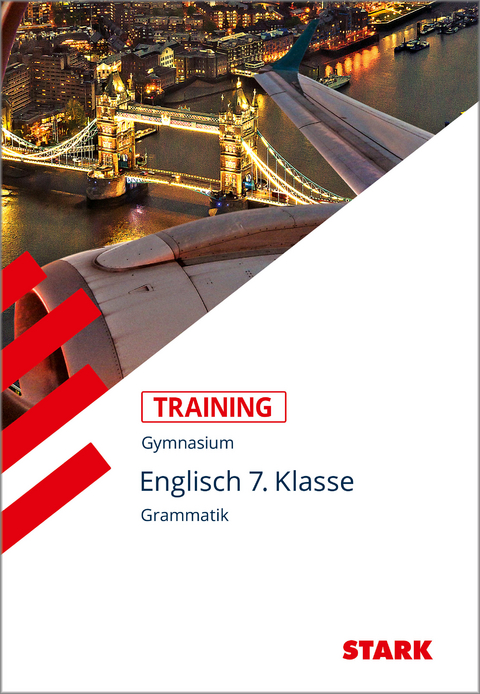 STARK Training Gymnasium - Englisch Grammatik 7. Klasse - Lindsey Haas