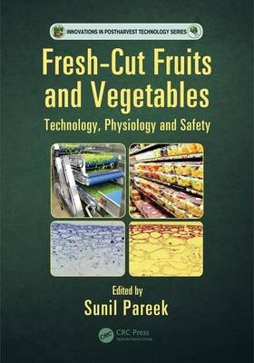 Fresh-Cut Fruits and Vegetables - 