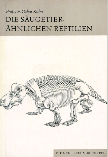 Die säugetierähnlichen Reptilien - Oskar Kuhn