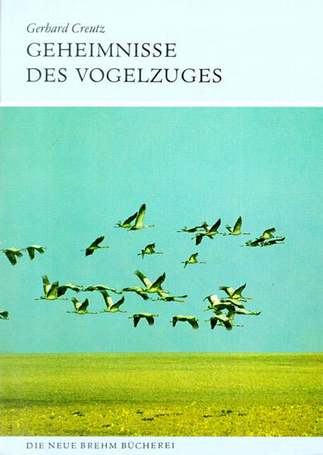 Geheimnisse des Vogelzuges - Gerhard Creutz