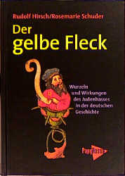 Der gelbe Fleck - Rudolf Hirsch, Rosemarie Schuder