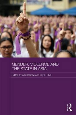 Gender, Violence and the State in Asia - 