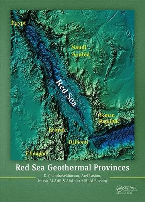 Red Sea Geothermal Provinces - Riyadh Nassir (King Saud University  Saudi Arabia) Al Arifi, Riyadh Abdulaziz M (King Saud University  Saudi Arabia) Al-Bassam, Mumbai D. (Indian Institute of Technology Bombay  India) Chandrasekharam, Riyadh Aref (King Saud University  Saudi Arabia) Lashin