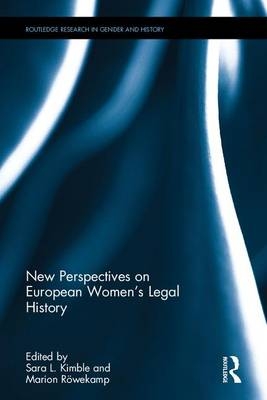 New Perspectives on European Women's Legal History - 