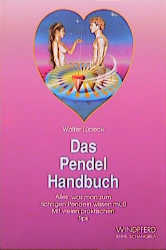 Das Pendel-Handbuch - Walter Lübeck