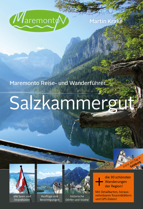 Maremonto Reise- und Wanderführer: Salzkammergut - Martin Krake