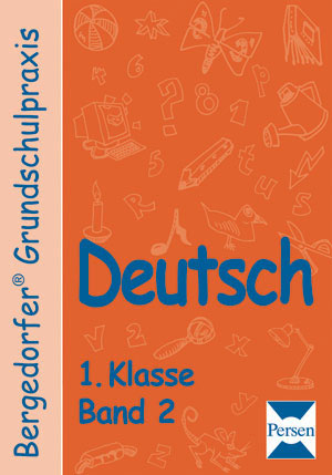 Deutsch - 1. Klasse, Band 2 - Ellen Müller, Claudia Schweer, Waltraut Kruit