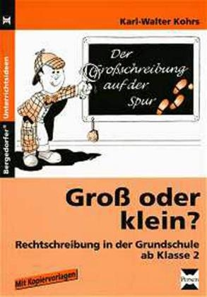 Groß oder klein? - Karl-Walter Kohrs