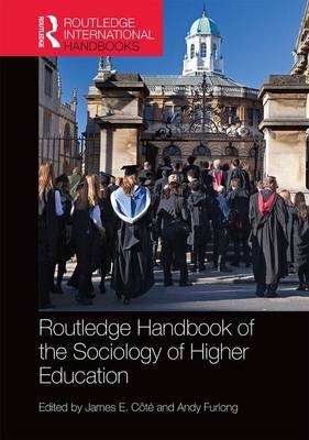 Routledge Handbook of the Sociology of Higher Education - 