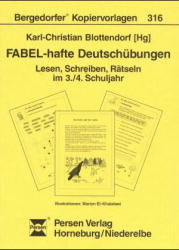 FABEL-hafte Deutschübungen - Lesen, Schreiben, Rätseln im 3./4. Schuljahr - Karl Ch Blottendorf