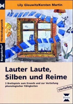 Lauter Laute, Silben und Reime - Lily Gleuwitz, Kersten Martin