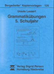 Grammatikübungen 5. Schuljahr - Ursula Lassert