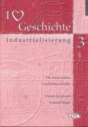 Industrialisierung - Christa Jackwerth, Eckhard Rüger