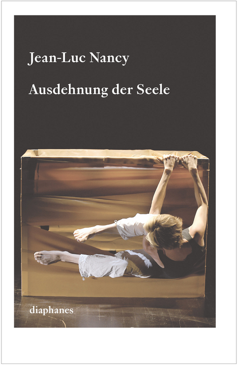 Ausdehnung der Seele - Jean-Luc Nancy